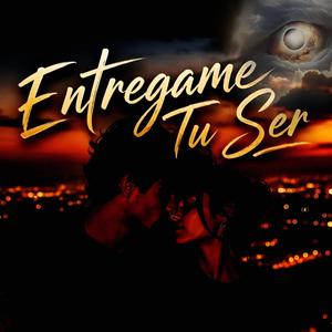 Entregame Tu Ser