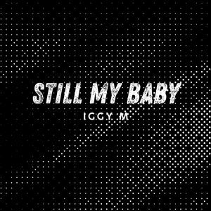 Still My Baby