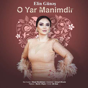 O Yar Manimdir