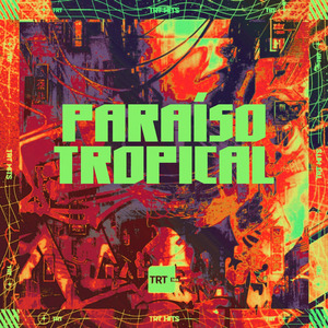 PARAÍSO TROPICAL