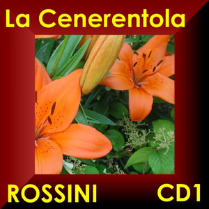 From "La Cenerentola": Recitativo: "Cenerentola Presto"