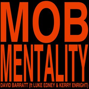 Mob Mentality