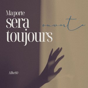 Ma porte sera toujours ouverte