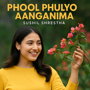 PHOOL PHULYO AANGANIMA