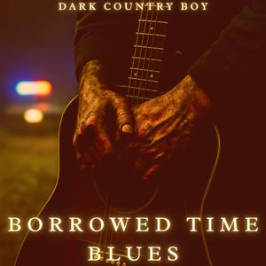 Last Good Morning (Dark Country & Dark Blues)