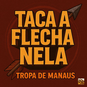 Taca a Flecha Nela (Tropa de Manaus)