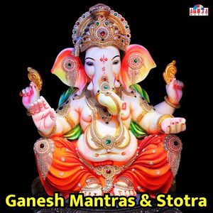 Ganesh Mantras & Stotra