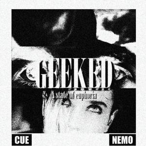 Geeked (feat. cue)