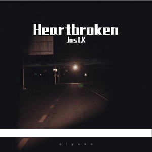 Heartbroken（Prod by.Magestick Records）
