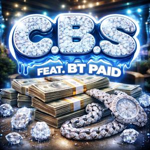 C.B.S (feat. Bt paid)