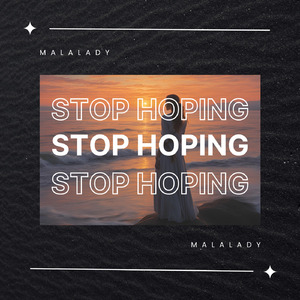 Stop Hoping