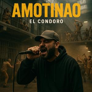 Amotinao (feat. El Condoro)