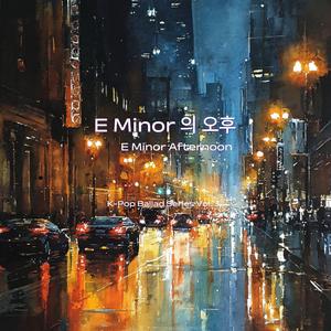 E Minor 의 오후