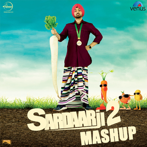 Sardaarji 2 Mashup