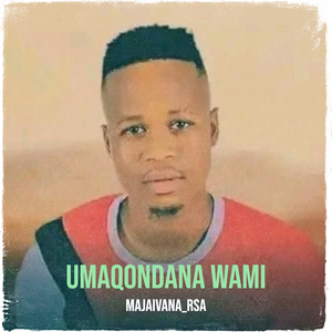 Umaqondana Wami