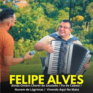 Ainda Ontem Chorei de Saudade / Fio de Cabelo / Nuvem de Lágrimas / Vivendo Aqui no Mato