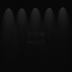 Que el último apague la luz