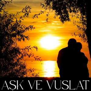 Aşk ve Vuslat (Reunion)