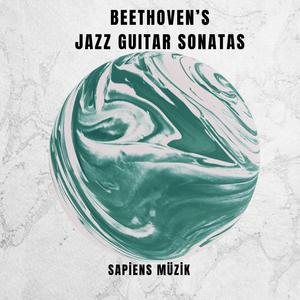 Sonata No. 14 “Moonlight” (1st Movement Adagio sostenuto) Jazz Guitar Edition