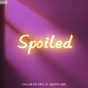 Spoiled (疼爱的)