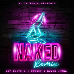 Naked (feat. David Jhona) (Remix) (Remix)