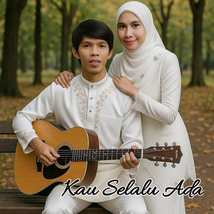 Kau Selalu Ada