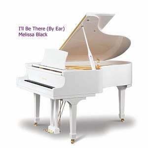 I'll Be There (By Ear)