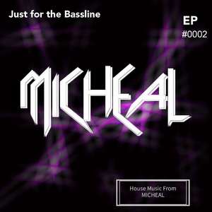 Just for the Bassline