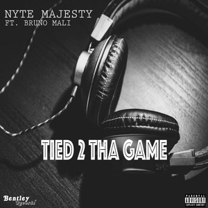 Tied 2 Tha Game
