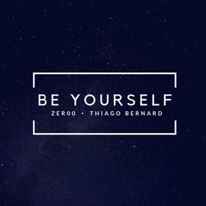 Be Yourself