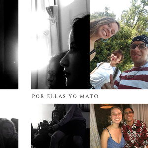 Por Ellas Yo Mato
