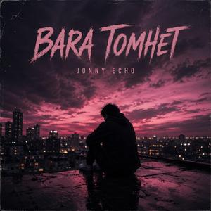 Bara tomhet