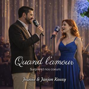 Quand l'amour surprend nos coeurs