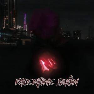VALENTINE BUỒN (feat. Giọt Nước)