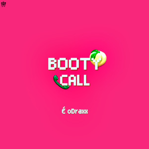 Booty call