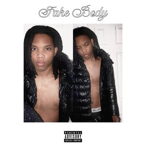 FAKE BODY