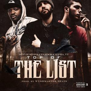 Top Of The List (feat. Stevie Stone & Alpha.Vt)