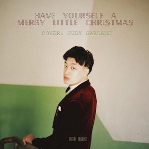 Have Yourself A Merry Little Christmas（翻自 Judy Garland）
