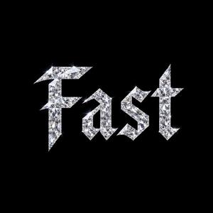 Fast