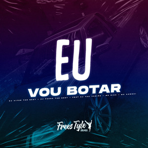 Eu Vou Botar (Eletrofunk)