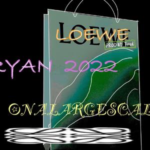 LOEWE（prod by tired）