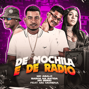 De Mochila e de Rádio (feat. Mc Morena) (Brega Funk)