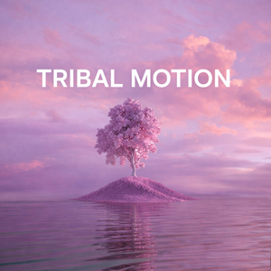 Tribal Motion