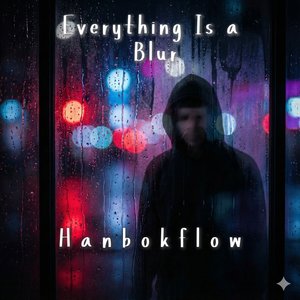 Everything Is a Blur