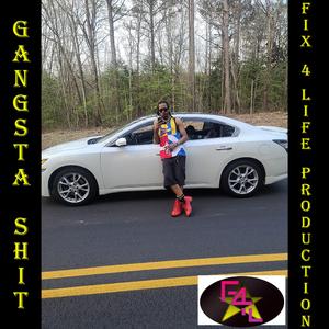 Gangsta Shit