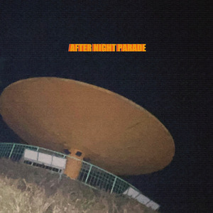 アフターナイトパレード