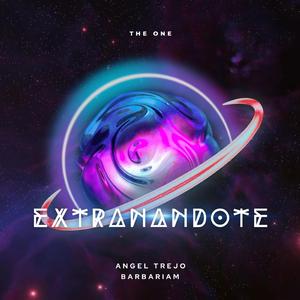 Extrañandote (feat. Barbariam)