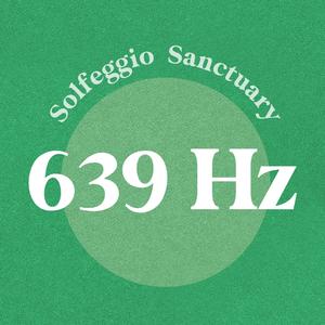 639 Hz Manifest Love