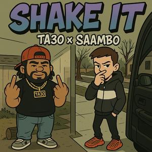 SHAKE IT (feat. TA30)