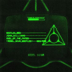 Duel Of The Fates (Rebel Scum Bootleg)